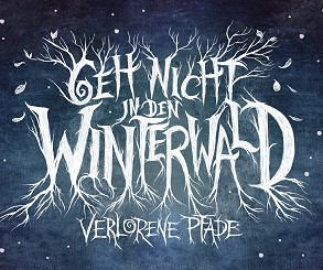 2019 - Verlorene Pfade (Abenteuer für 'Geh nicht in den Winterwald')