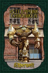 2017 - Steampunk Chroniken - Ætherwelt (Grubenwasser)